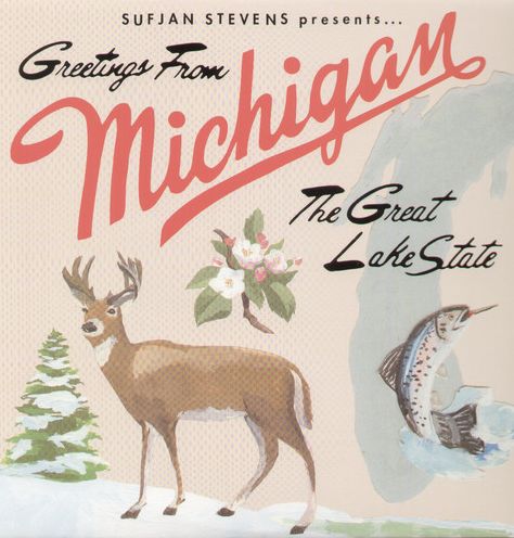Greetings from Michigan: The Great Lake State