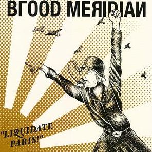 Liquidate Paris (Blood Meridian)