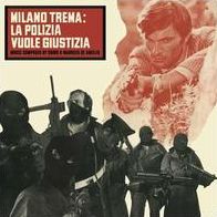 Milano Trema: La Polizia Vuole Giustizia / O.S.T.