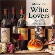 Music For Wine Lovers