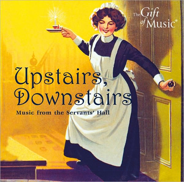 Upstairs Downstairs: Music From Servants Hall