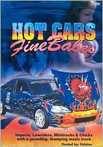 Hot Cars, Fine Babes