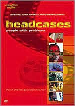 Headcases: People With Problems