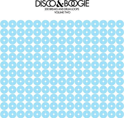 Disco & Boogie: 200 Breaks & Drum Loops, Vol. 2