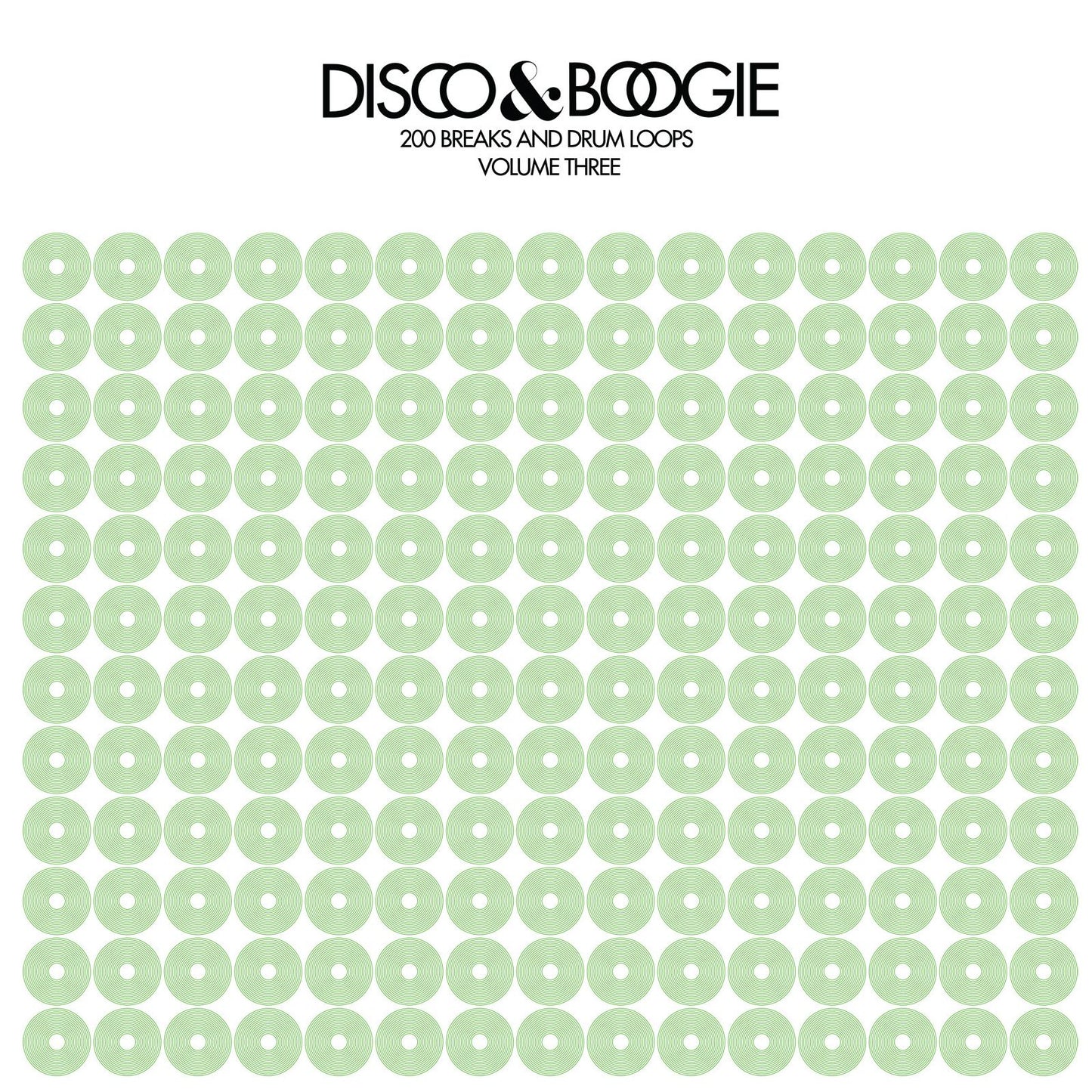 Disco & Boogie: 200 Breaks & Drum Loops, Vol.3
