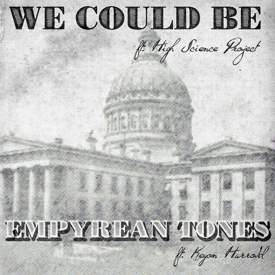 We Could Be/empyrean Tones