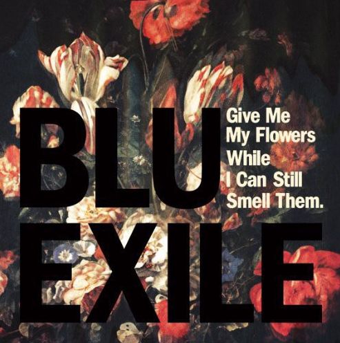 Give Me My Flowers While I Can Still Smell Them