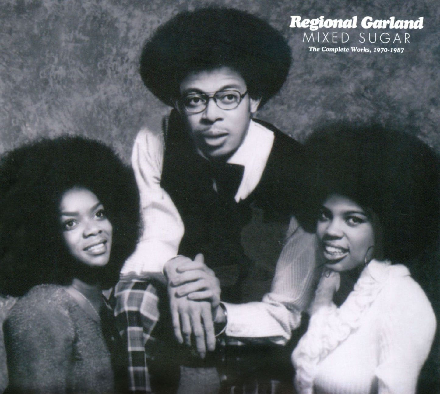 Mixed Sugar: The Complete Works 1970-1987