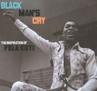 Black Man's Cry: Inspiration Of Fela Kuti [Lp]