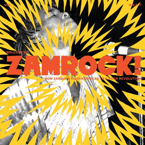 Welcome To Zamrock! Vol 1: How Zambiaa