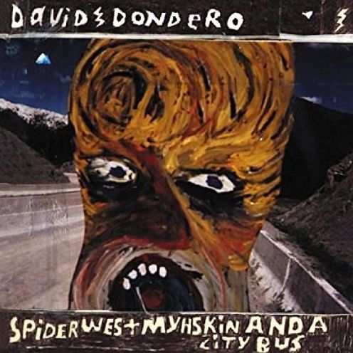 Spider West Myshkin & A City Bus (David Dondero)