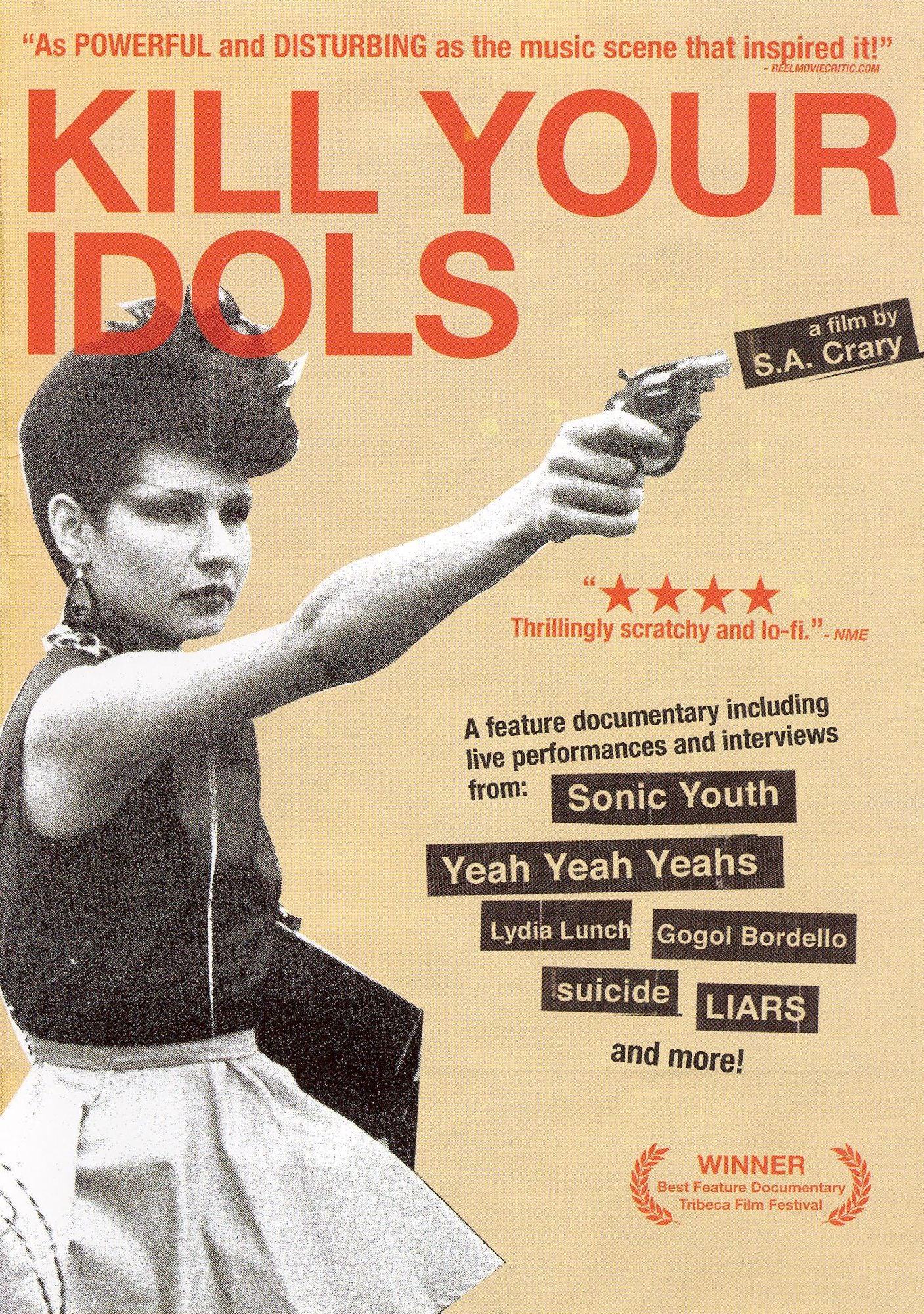 Kill Your Idols