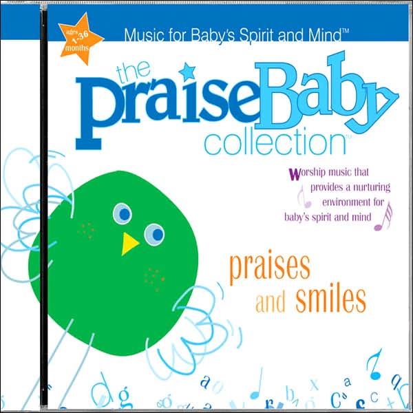 The Praise Baby Collection: Praises And Smiles