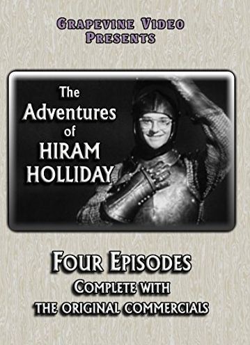 The Adventures of Hiram Holliday: Four Episodes