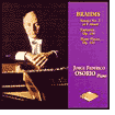 Brahms: Sonata No. 3; Fantasies; Piano Pieces