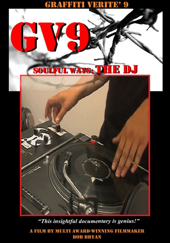 Graffiti Verite 9: Soulful Ways - The DJ