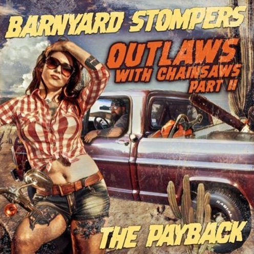Outlaws With Chainsaws Ii: The Payback