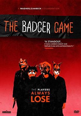 The Badger Game