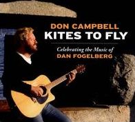 Kites To Fly: Celebrating the Music of Dan Fogelberg