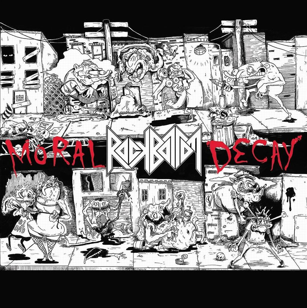 Moral Decay (Rock Bottom)