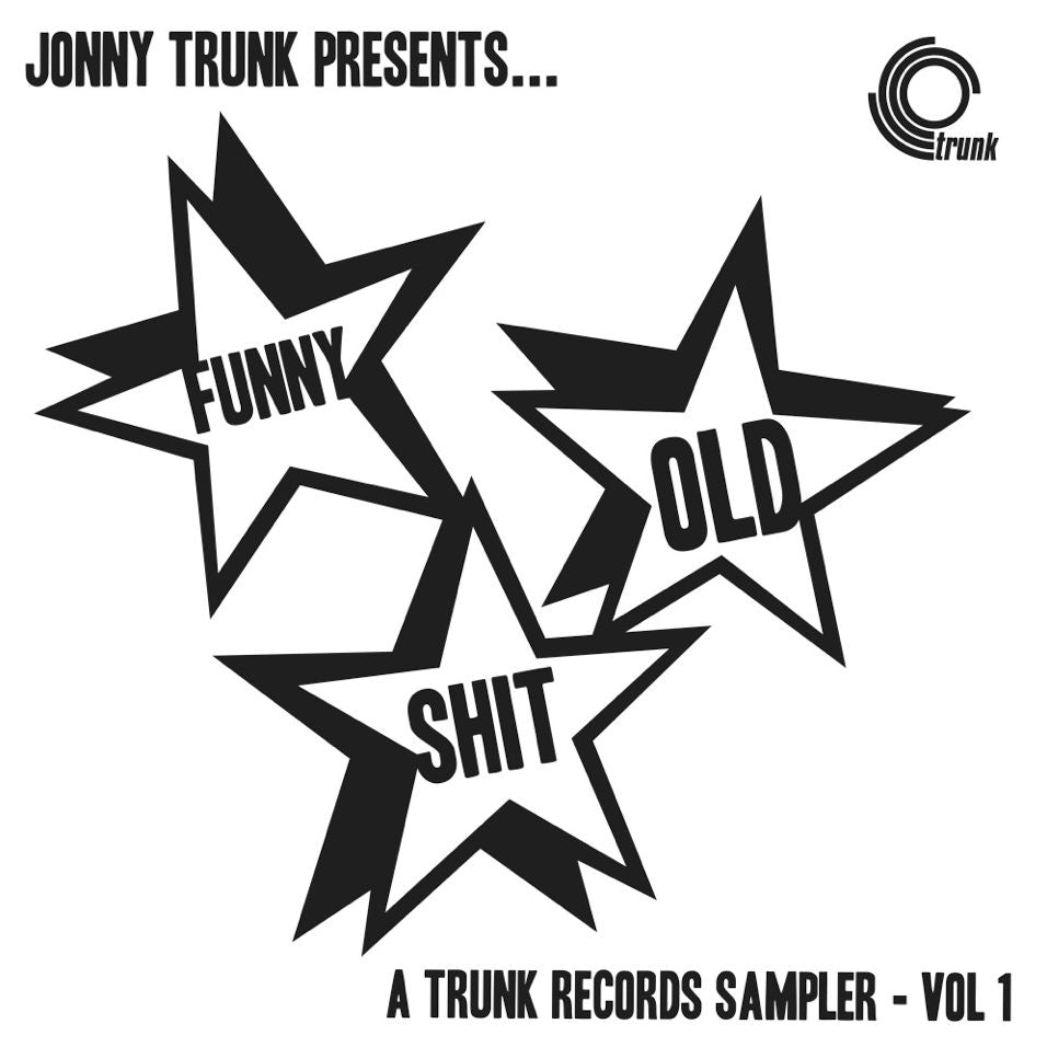 Funny Old Shit: A Trunk Records Sampler, Vol. 1