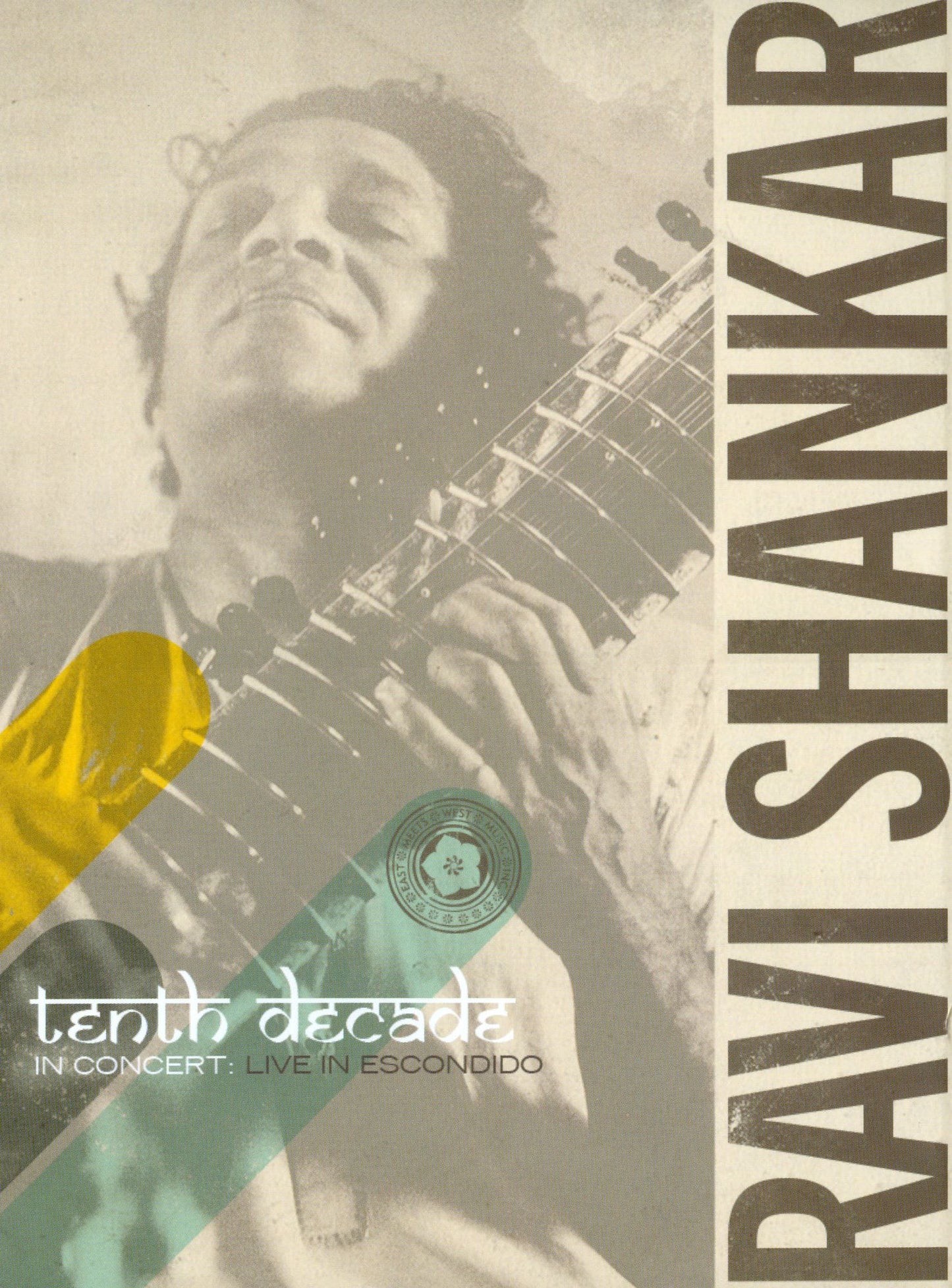 Ravi Shankar: Tenth Decade - Live in Escondido
