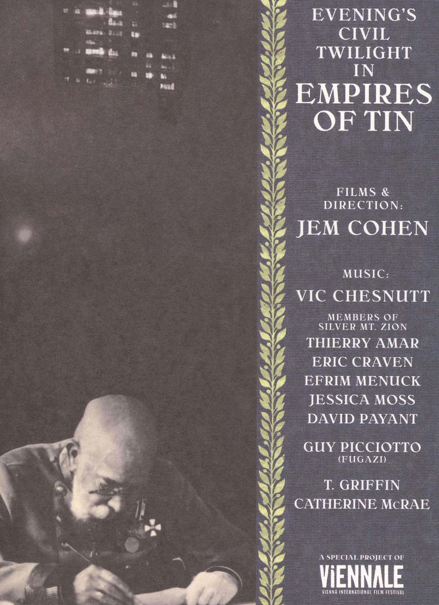 Jem Cohen: Evening's Civil Twlight in Empires of Tin