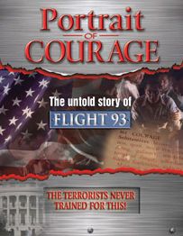 Portrait of Courage: The Untold Story of Flight 93