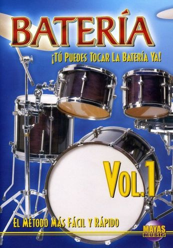 Bateria: Tu Puedes Tocar la Bateria Ya!, Vol. 1