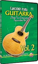 Canciones para Guitarra: Toca Tus Canciones Favoritas Ya!, Vol. 2