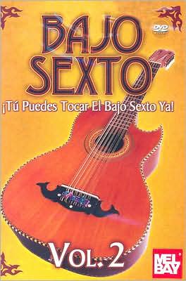 Bajo Sexto: Tu Puedes Tocar el Bajo Sexto Ya!, Vol. 2