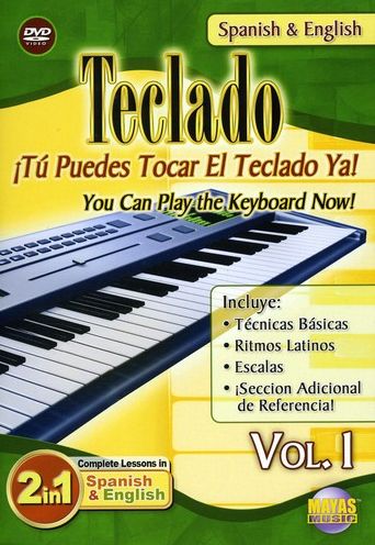 Teclado: Tu Puedes Tocar el Teclado Ya!, Vol. 1 [2 in 1 Spanish & English]