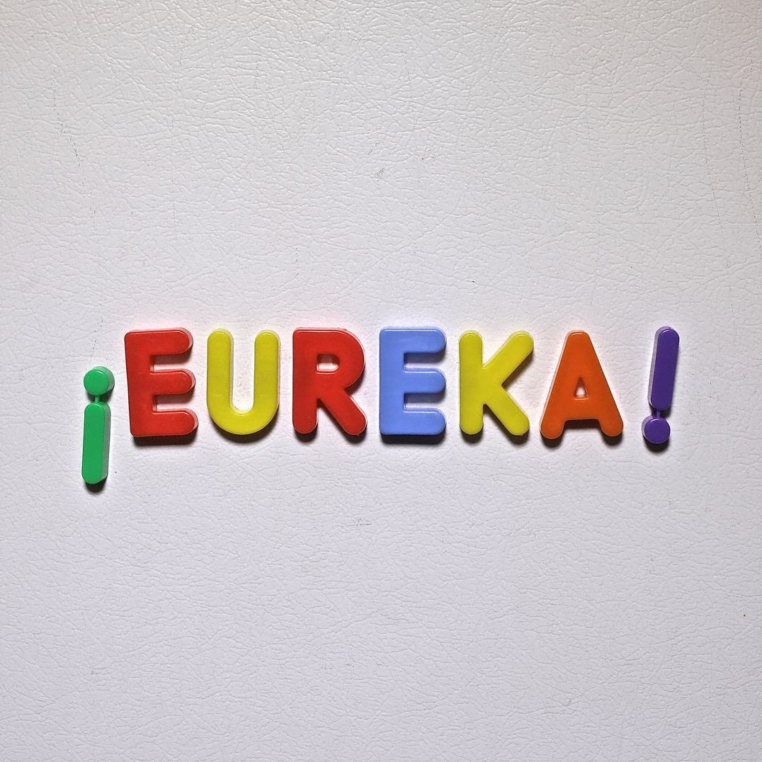 Eureka!