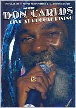 Don Carlos: Live at Reggae Rising