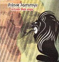 Prince Jammy In Lion Dub Style