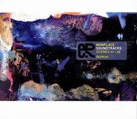 NONPLACE SOUNDTRACKS: SCENES 01