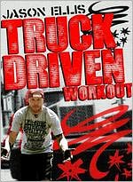 Jason Ellis: Truck Driven Workout