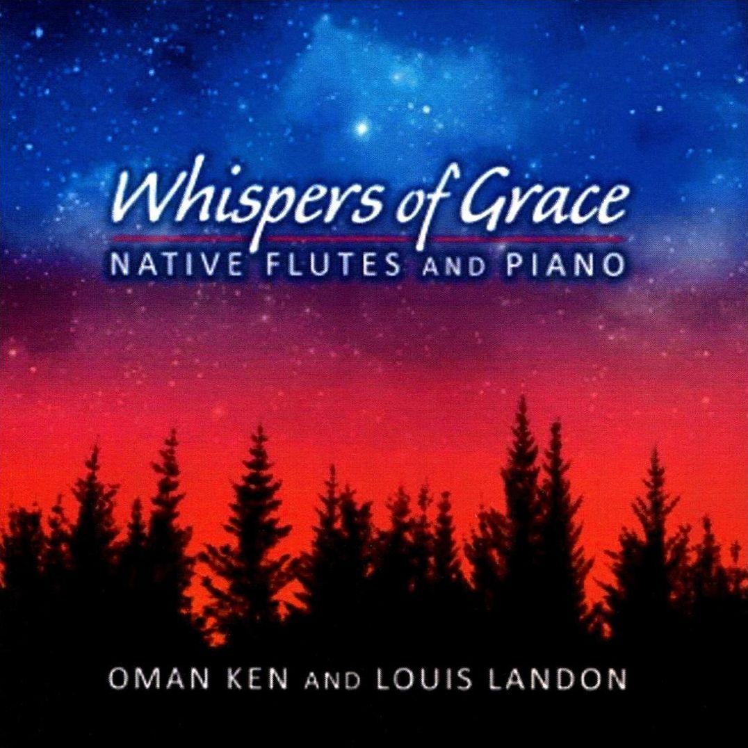 Whispers Of Grace - Native Flutes & Piano (Oman Ken)