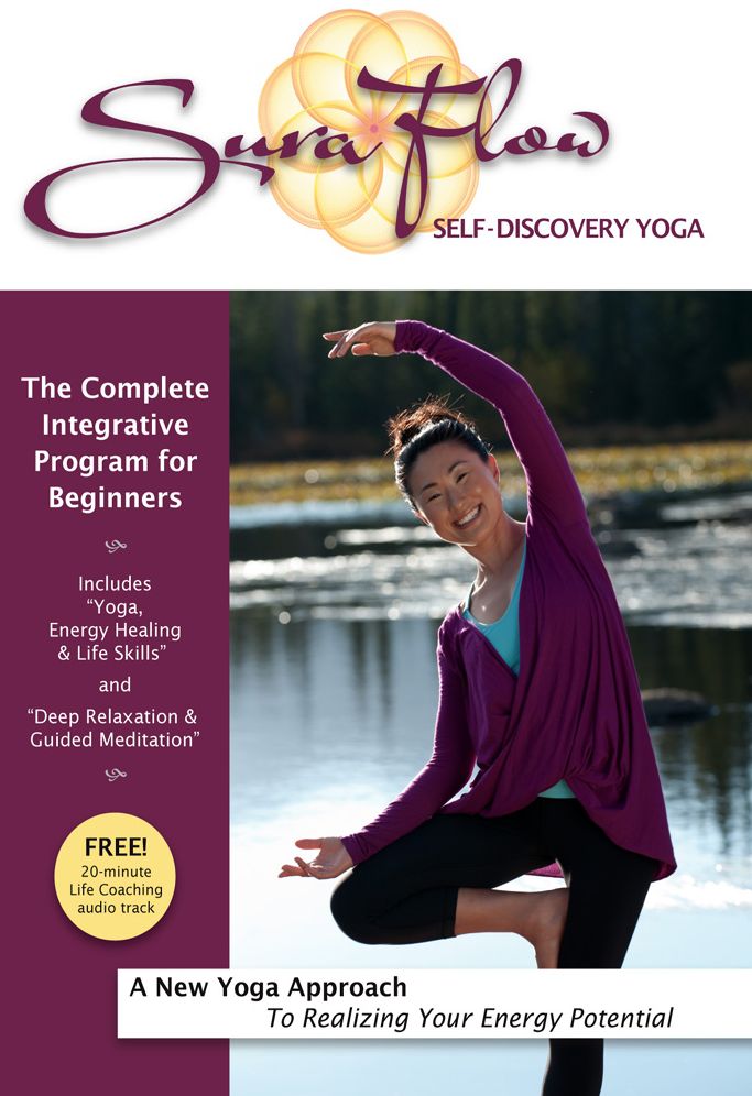 Sura Flow Self-Discovery Yoga: The Complete Integrative Program for Beginners