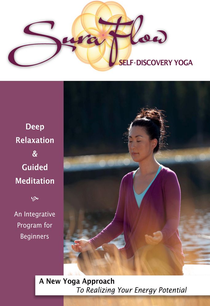 Sura Flow Self-Discovery Yoga: Deep Relaxation, & Guided Meditation