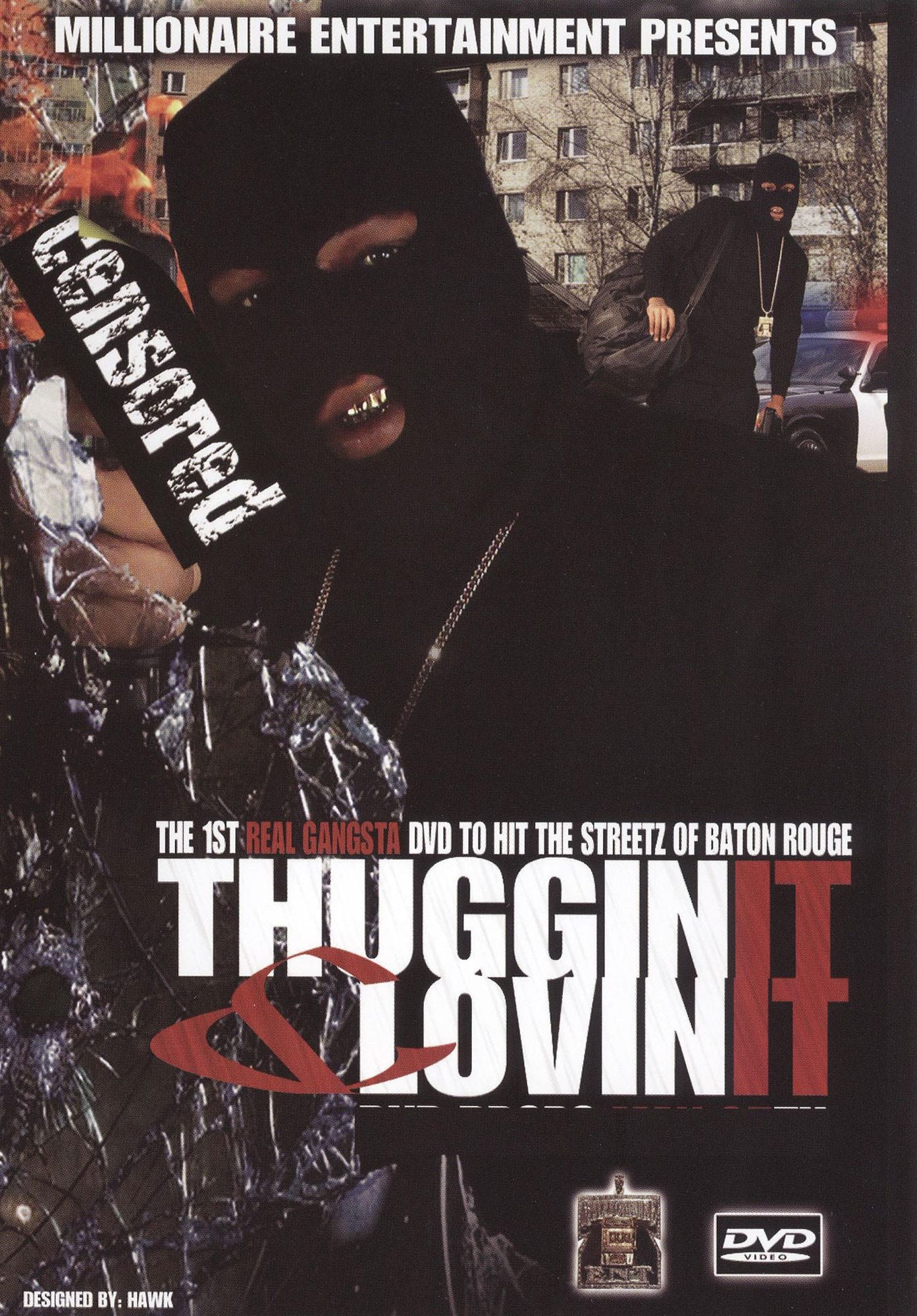 Thuggin' It and Lovin' It