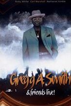 GREGG SMITH & FRIENDS LIVE