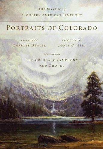 Portraits of Colorado: The Making of a Modern American Symphony [Blu-ray]