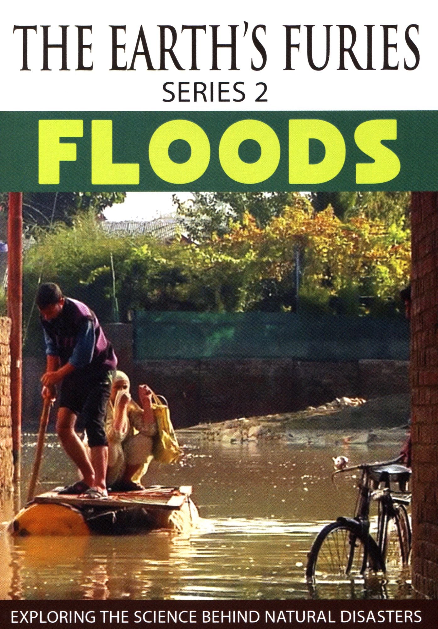The Earth's Furies: Floods