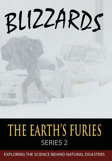The Earth's Furies: Blizzards