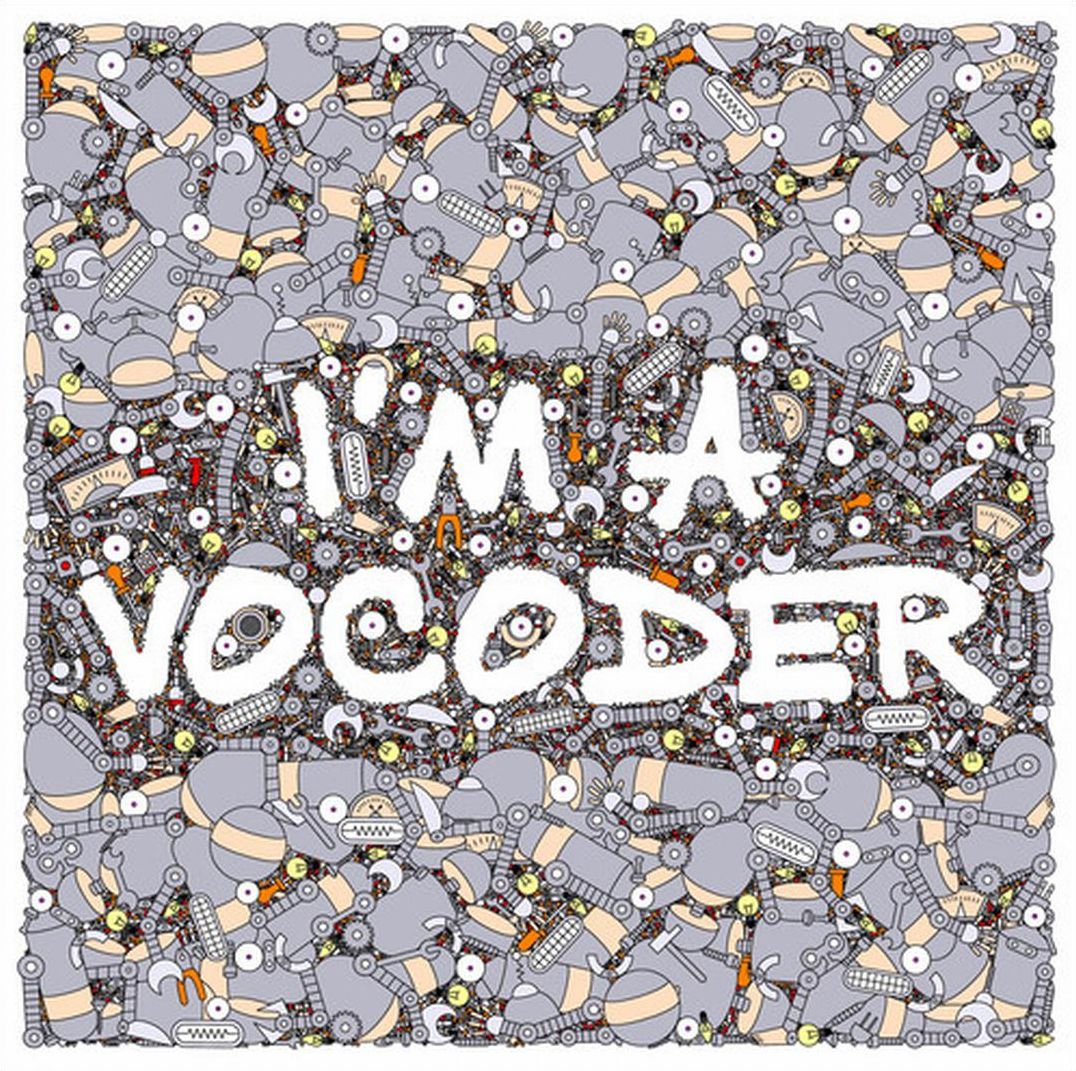 I'm a Vocoder