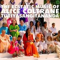 World Spirituality Classics 1: The Ecstatic Music Of Alice Coltrane Turiyasangitananda