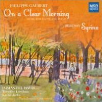 Philippe Gaubert: On a Clear Morning; Debussy: Syrinx