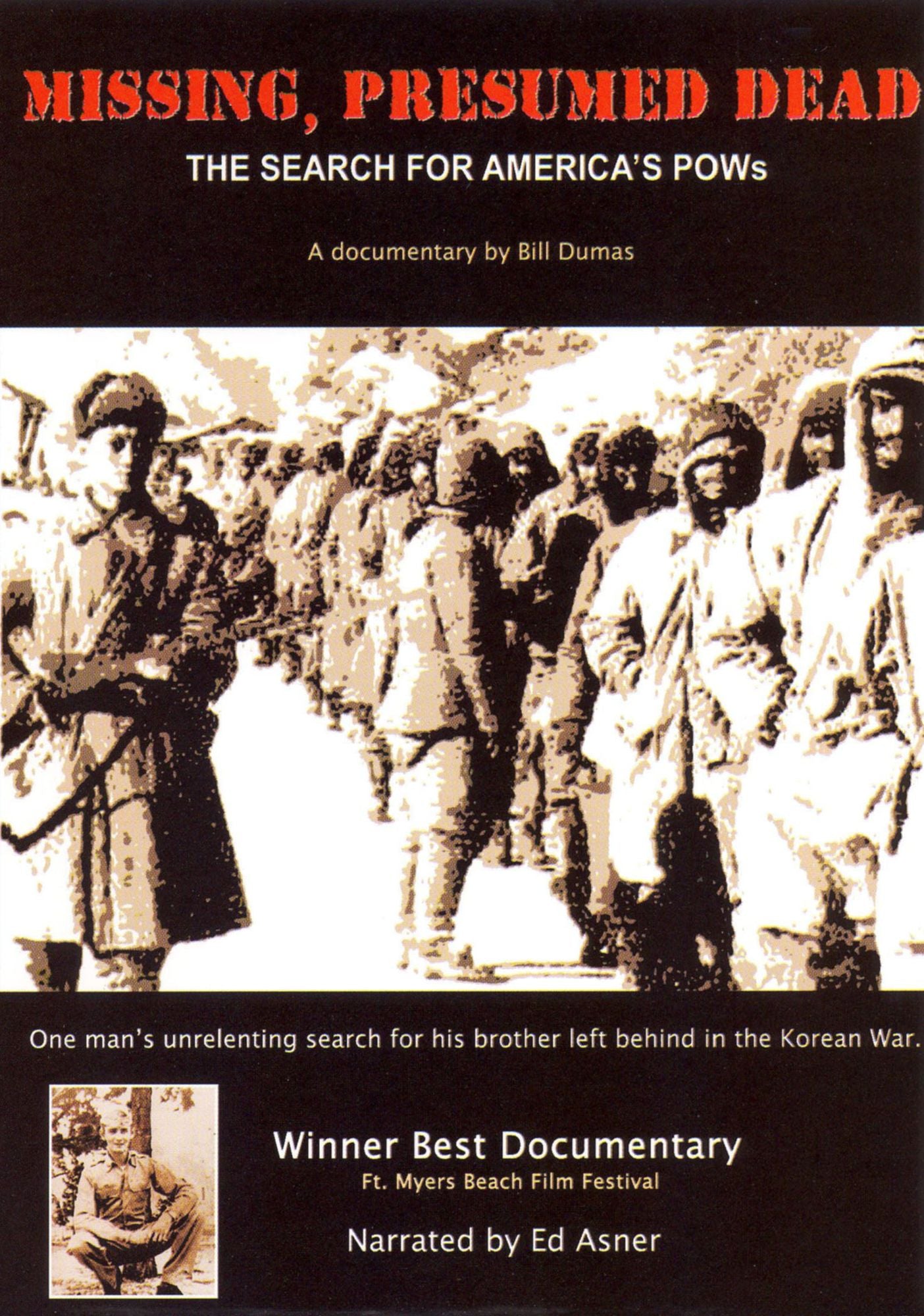 Missing, Presumed Dead: The Search For America's POW's