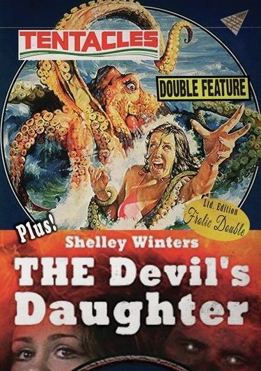 Tentacles / Devil's Daughter